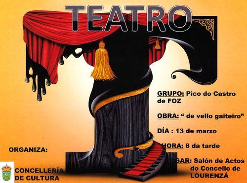 LA CONCEJALÍA DE CULTURA ORGANIZA PARA ESTE DOMINGO, DÍA 13, EN EL SALÓN DE ACTOS MUNICIPAL UNA REPRESENTACIÓN DEL GRUPO TEATRAL PICO DO CASTRO, DE FOZ