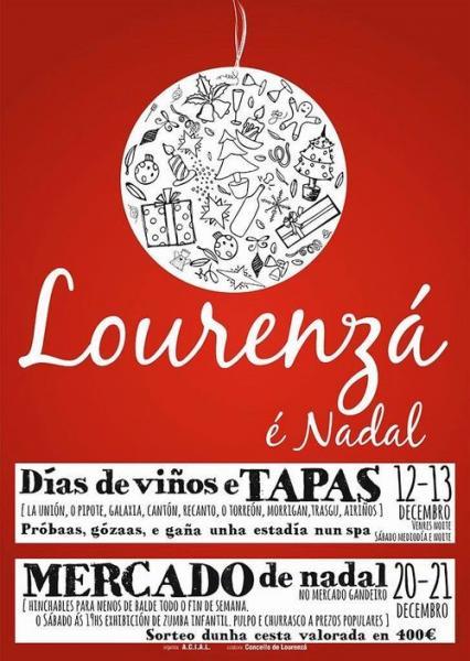 LOURENZÁ ACOLLERÁ OS DÍAS DE VIÑOS E TAPAS ESTE FIN DE SEMANA, VENRES 12 E SÁBADO 13, E O MERCADO DE NADAL CELEBRARASE NO MERCADO GANDEIRO OS DÍAS 20 E 21 CUNHA TRINTENA DE POSTOS